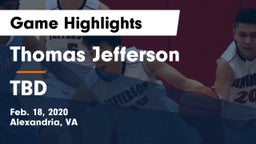 Thomas Jefferson  vs TBD Game Highlights - Feb. 18, 2020