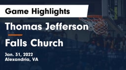 Thomas Jefferson  vs Falls Church Game Highlights - Jan. 31, 2022