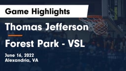 Thomas Jefferson  vs Forest Park - VSL Game Highlights - June 16, 2022