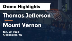 Thomas Jefferson  vs Mount Vernon   Game Highlights - Jan. 22, 2024