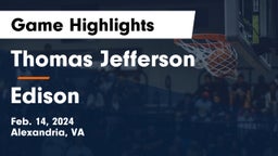 Thomas Jefferson  vs Edison  Game Highlights - Feb. 14, 2024