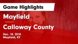 Mayfield  vs Calloway County  Game Highlights - Dec. 18, 2018