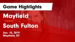 Mayfield  vs South Fulton  Game Highlights - Jan. 10, 2019