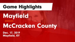 Mayfield  vs McCracken County  Game Highlights - Dec. 17, 2019