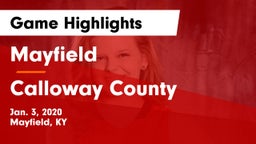 Mayfield  vs Calloway County  Game Highlights - Jan. 3, 2020