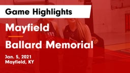 Mayfield  vs Ballard Memorial  Game Highlights - Jan. 5, 2021