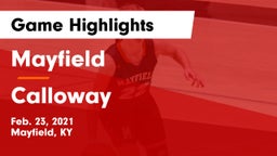 Mayfield  vs Calloway Game Highlights - Feb. 23, 2021