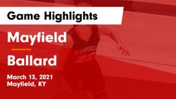 Mayfield  vs Ballard Game Highlights - March 13, 2021