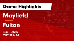 Mayfield  vs Fulton  Game Highlights - Feb. 1, 2022