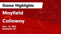 Mayfield  vs Calloway Game Highlights - Feb. 14, 2023