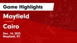 Mayfield  vs Cairo Game Highlights - Dec. 14, 2023