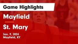 Mayfield  vs St. Mary  Game Highlights - Jan. 9, 2024