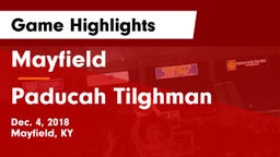 Mayfield  vs Paducah Tilghman  Game Highlights - Dec. 4, 2018