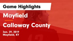 Mayfield  vs Calloway County  Game Highlights - Jan. 29, 2019