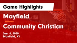 Mayfield  vs Community Christian Game Highlights - Jan. 4, 2020