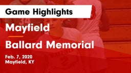 Mayfield  vs Ballard Memorial  Game Highlights - Feb. 7, 2020