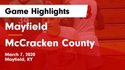 Mayfield  vs McCracken County  Game Highlights - March 7, 2020