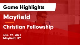 Mayfield  vs Christian Fellowship  Game Highlights - Jan. 12, 2021
