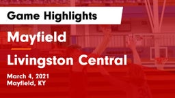 Mayfield  vs Livingston Central  Game Highlights - March 4, 2021