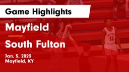 Mayfield  vs South Fulton  Game Highlights - Jan. 5, 2023