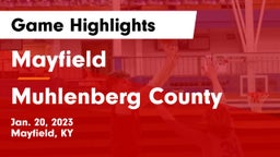 Mayfield  vs Muhlenberg County  Game Highlights - Jan. 20, 2023