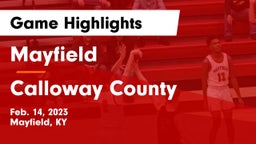 Mayfield  vs Calloway County  Game Highlights - Feb. 14, 2023