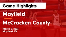 Mayfield  vs McCracken County  Game Highlights - March 5, 2023