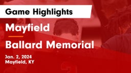 Mayfield  vs Ballard Memorial  Game Highlights - Jan. 2, 2024