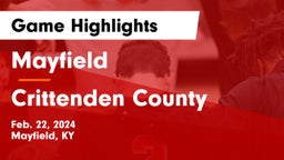 Mayfield  vs Crittenden County  Game Highlights - Feb. 22, 2024