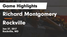 Richard Montgomery  vs Rockville  Game Highlights - Jan 27, 2017