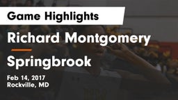 Richard Montgomery  vs Springbrook  Game Highlights - Feb 14, 2017