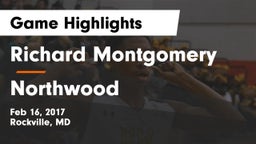 Richard Montgomery  vs Northwood  Game Highlights - Feb 16, 2017