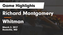 Richard Montgomery  vs Whitman  Game Highlights - March 2, 2017