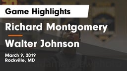 Richard Montgomery  vs Walter Johnson  Game Highlights - March 9, 2019