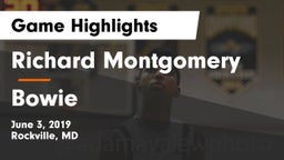 Richard Montgomery  vs Bowie  Game Highlights - June 3, 2019
