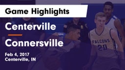 Centerville  vs Connersville  Game Highlights - Feb 4, 2017