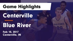 Centerville  vs Blue River Game Highlights - Feb 10, 2017