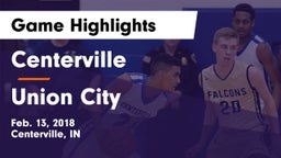 Centerville  vs Union City Game Highlights - Feb. 13, 2018