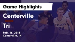 Centerville  vs Tri  Game Highlights - Feb. 16, 2018