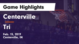 Centerville  vs Tri  Game Highlights - Feb. 15, 2019