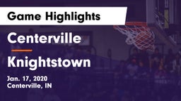 Centerville  vs Knightstown  Game Highlights - Jan. 17, 2020