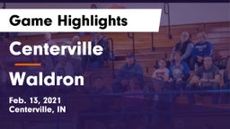 Centerville  vs Waldron  Game Highlights - Feb. 13, 2021