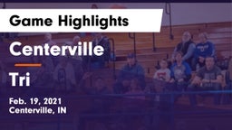 Centerville  vs Tri  Game Highlights - Feb. 19, 2021