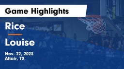 Rice  vs Louise  Game Highlights - Nov. 22, 2023