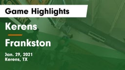 Kerens  vs Frankston  Game Highlights - Jan. 29, 2021