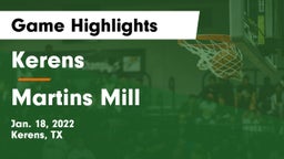 Kerens  vs Martins Mill  Game Highlights - Jan. 18, 2022