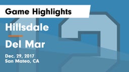 Hillsdale  vs Del Mar  Game Highlights - Dec. 29, 2017