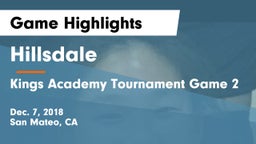 Hillsdale  vs Kings Academy Tournament Game 2 Game Highlights - Dec. 7, 2018