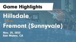 Hillsdale  vs Fremont (Sunnyvale) Game Highlights - Nov. 25, 2023