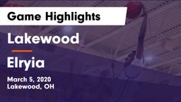 Lakewood  vs Elryia Game Highlights - March 5, 2020